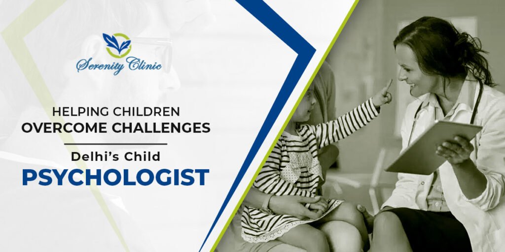 Child Psychologist in Delhi